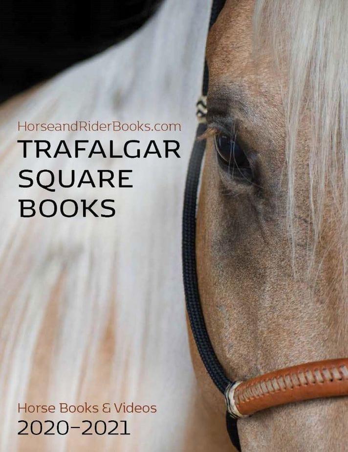 Image of Trafalgar Square Books equestrian books catalog for 2020-2021.